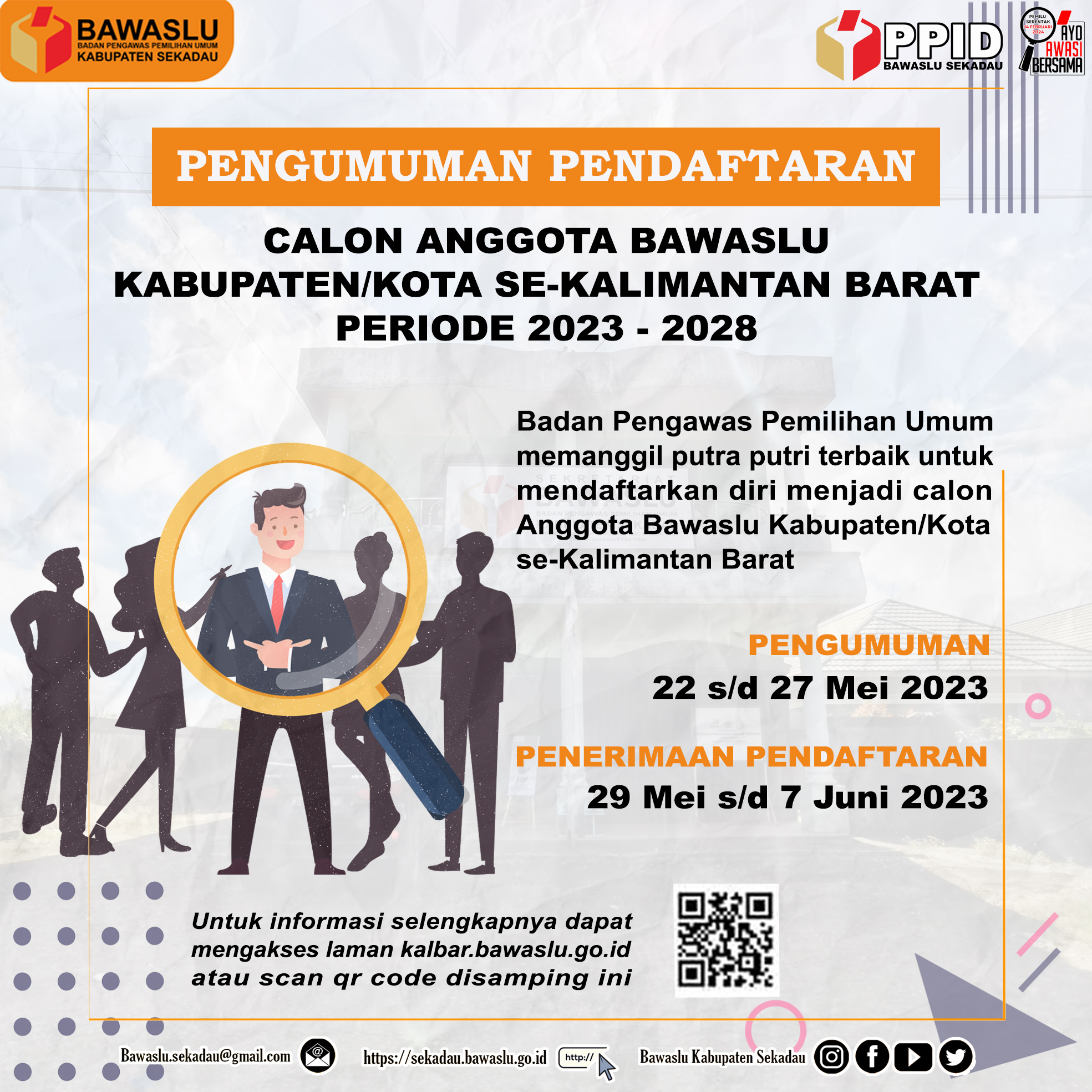 PENGUMUMAN SELEKSI ANGGOTA BAWASLU KABUPATEN/KOTA MASA JABATAN TAHUN 2023-2028