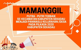 Perekrutan PPDK Dalam Pemilihan Bupati dan Wakil Bupati Kabupaten Sekadau Tahun 2020