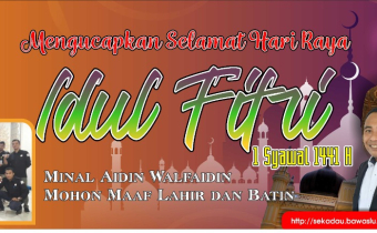 Keluarga Besar Bawaslu Kabupaten Sekadau mengucapkan Selamat Hari Raya Idul Fitri 1441 H