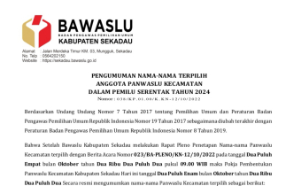 Panwaslu Kecamatan terpilih dalam pemilu serentak tahun 2024 