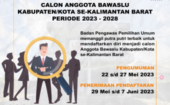 PENGUMUMAN SELEKSI ANGGOTA BAWASLU KABUPATEN/KOTA MASA JABATAN TAHUN 2023-2028